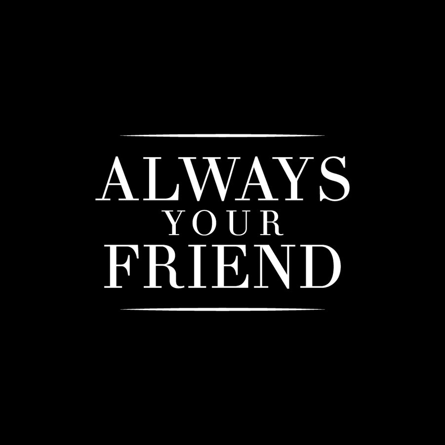 Always-Your-Friend